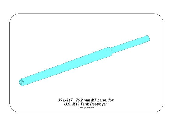 ABR-35-L-217  Дополнения для 76,2mm M7 Gun Barrel for U.S. M10 Tank Destroyer